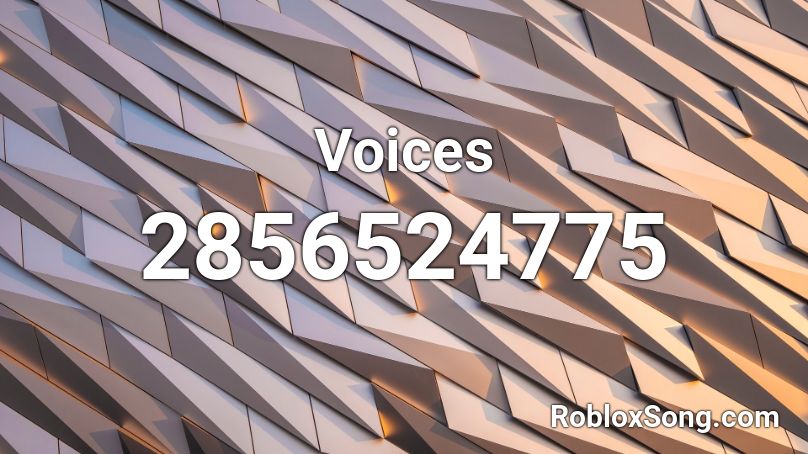 Voices Roblox ID