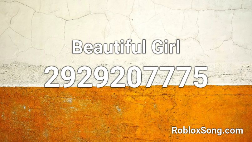 Beautiful Girl Roblox Id Roblox Music Codes - roblox beautiful girls