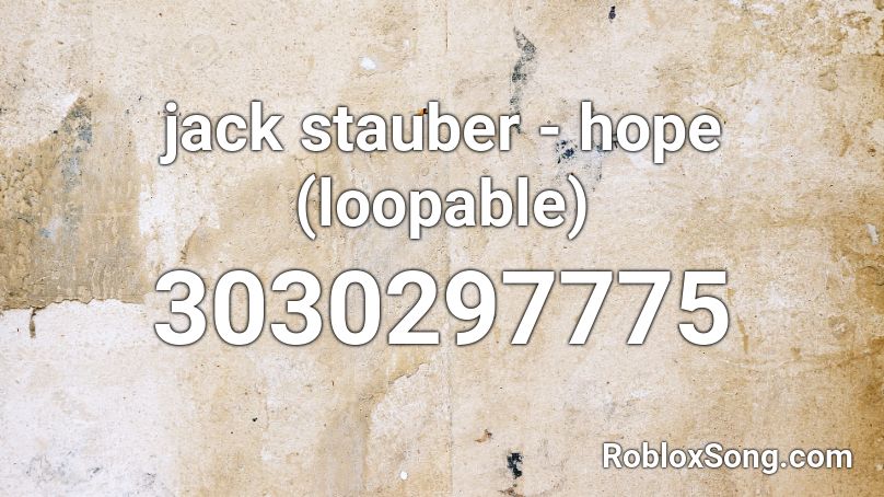 jack stauber - hope (loopable) Roblox ID