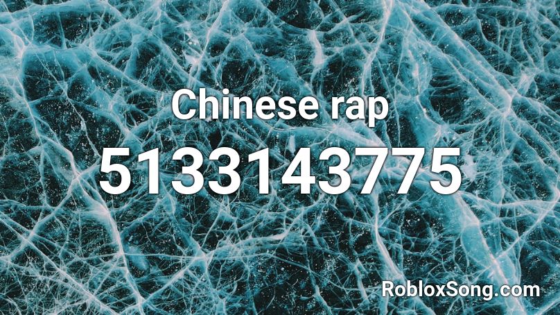 Chinese rap Roblox ID