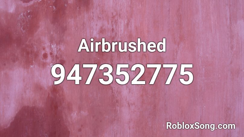 Airbrushed Roblox ID