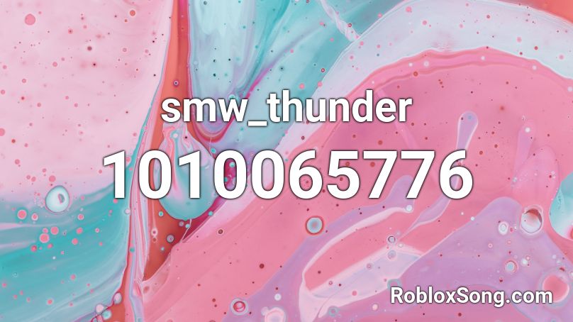 smw_thunder Roblox ID