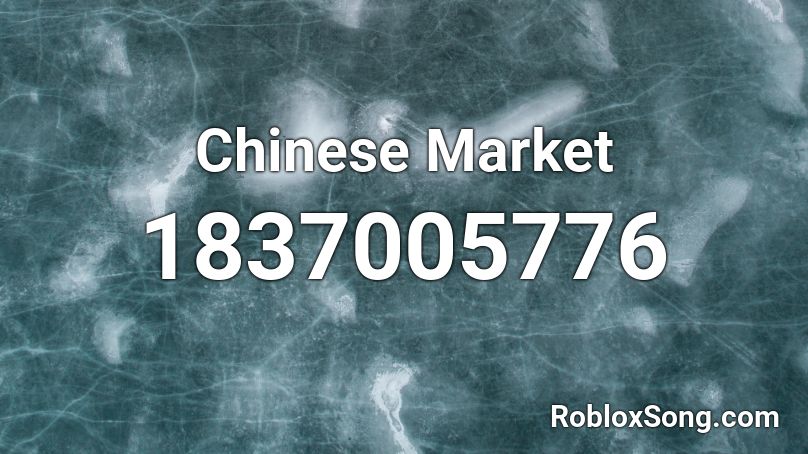 Chinese Market Roblox ID