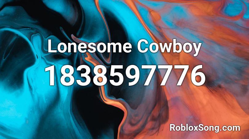 Lonesome Cowboy Roblox ID