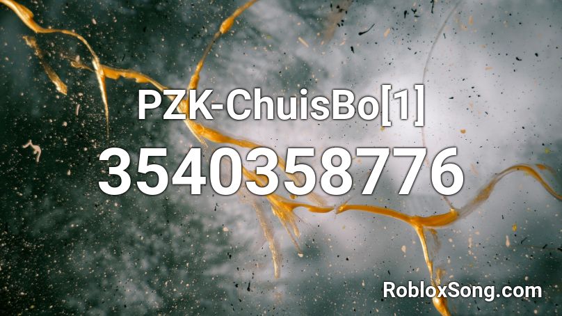 PZK-ChuisBo[1] Roblox ID