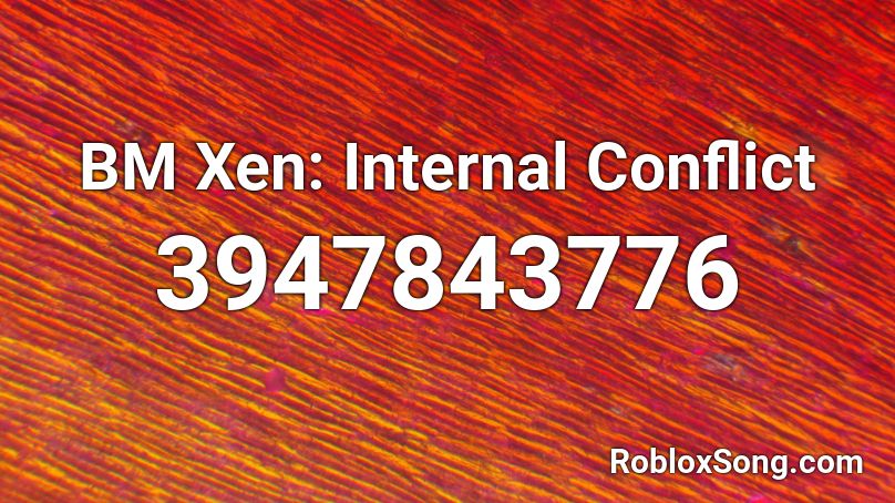 BM Xen: Internal Conflict Roblox ID