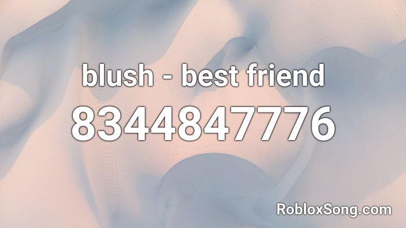 blush - best friend Roblox ID