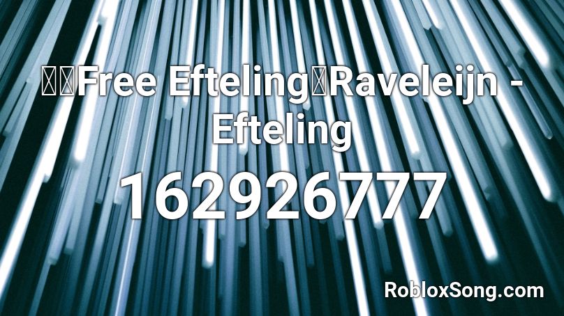 🍄【Free Efteling】Raveleijn - Efteling Roblox ID