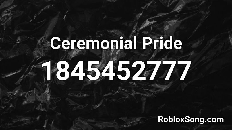 Ceremonial Pride Roblox ID