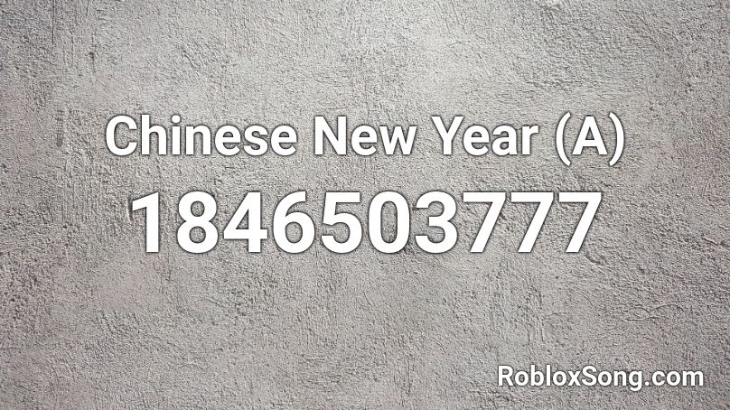 Chinese New Year (A) Roblox ID