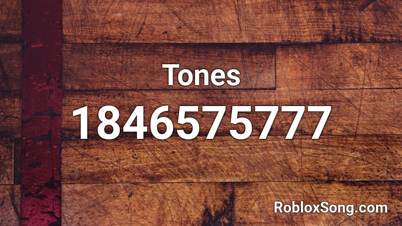 Tones Roblox ID