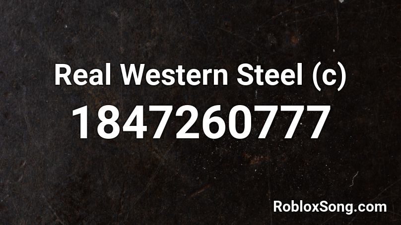 Real Western Steel (c) Roblox ID