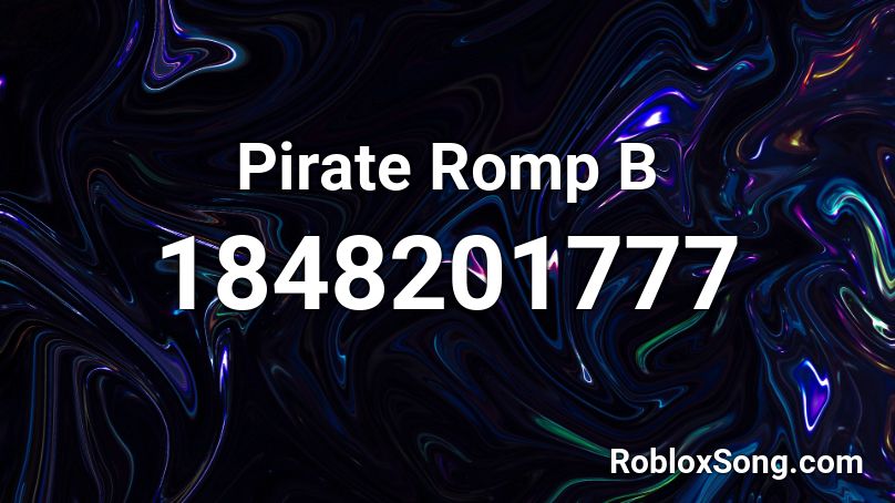 Pirate Romp B Roblox ID