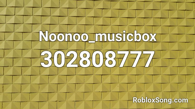 Noonoo_musicbox Roblox ID