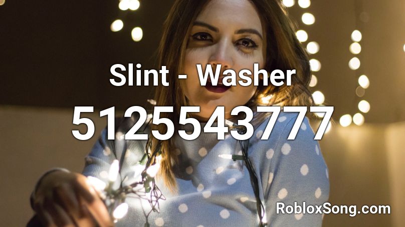 Slint - Washer Roblox ID