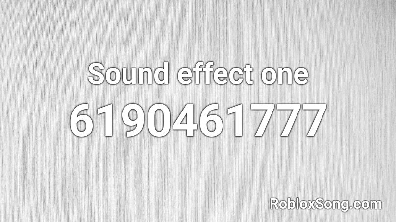 Sound effect one Roblox ID