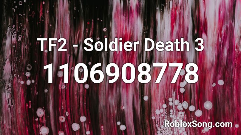 TF2 - Soldier Death 3 Roblox ID