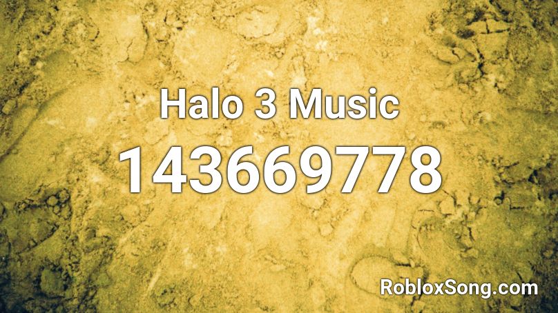 Halo 3 Music Roblox ID