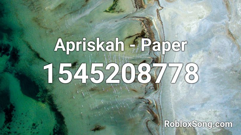 Apriskah - Paper Roblox ID