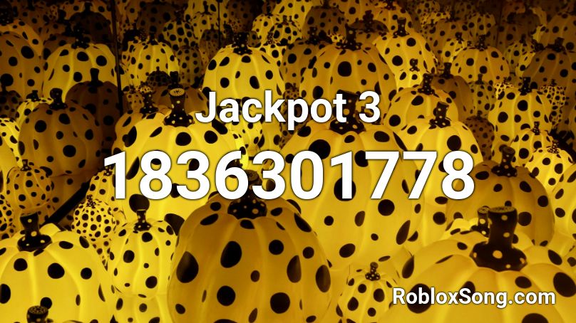 Jackpot 3 Roblox ID