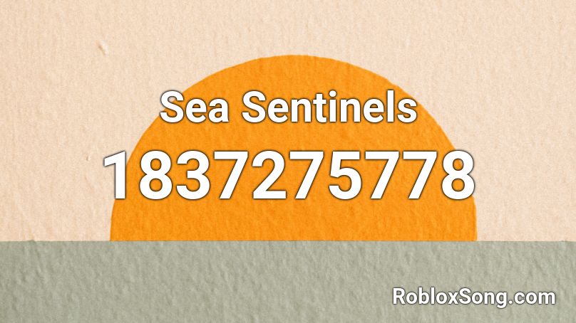 Sea Sentinels Roblox ID