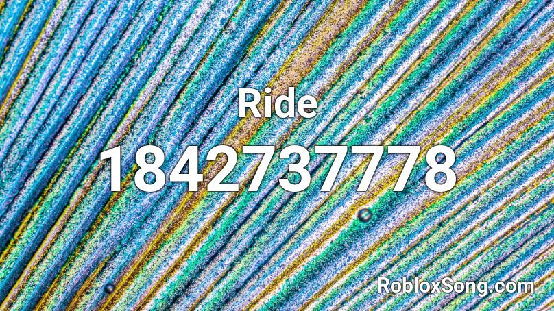 Ride Roblox ID