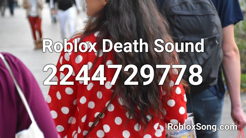 Roblox Death Sound Roblox ID