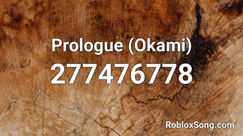 Prologue (Okami) Roblox ID
