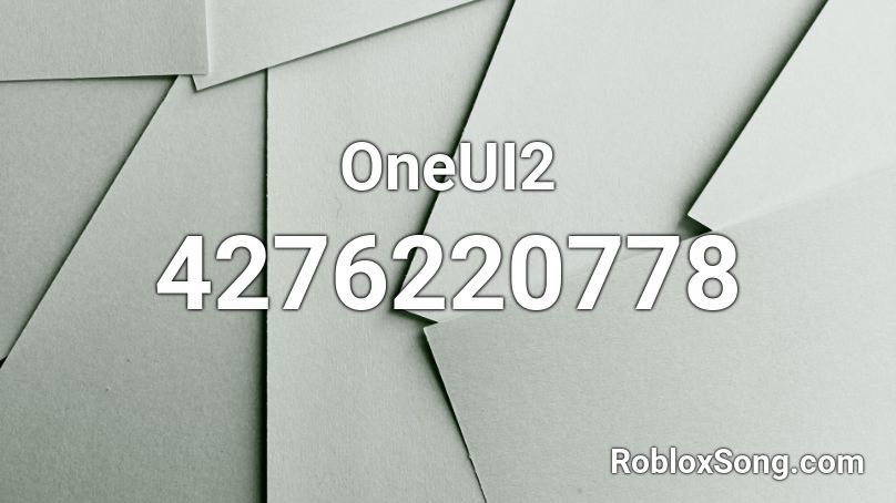 OneUI2 Roblox ID