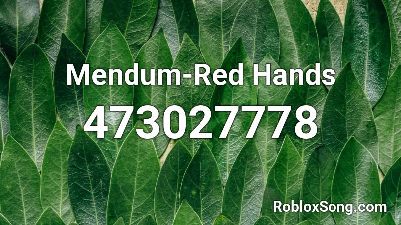 Mendum-Red Hands Roblox ID
