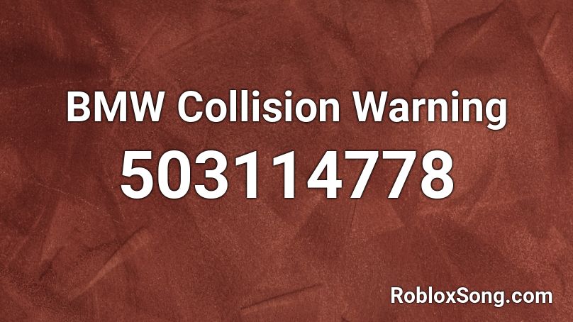 BMW Collision Warning Roblox ID