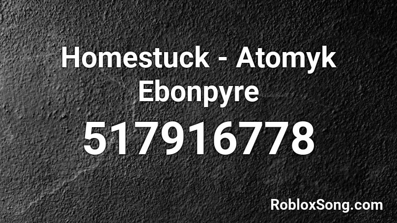 Homestuck - Atomyk Ebonpyre Roblox ID