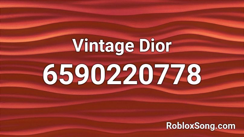 Vintage Dior Roblox ID