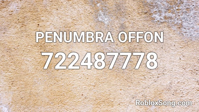 PENUMBRA OFFON Roblox ID