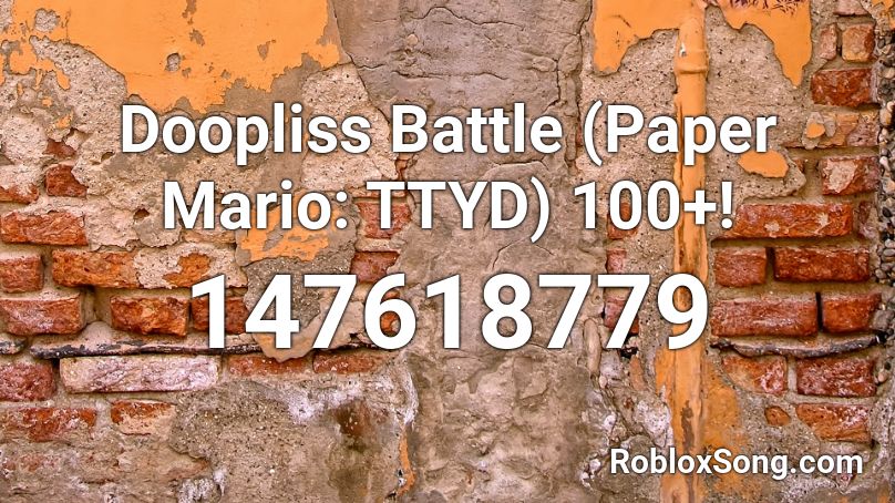 Doopliss Battle (Paper Mario: TTYD) 100+! Roblox ID