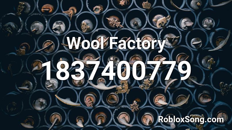 Wool Factory Roblox ID