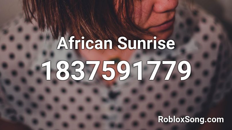 African Sunrise Roblox ID