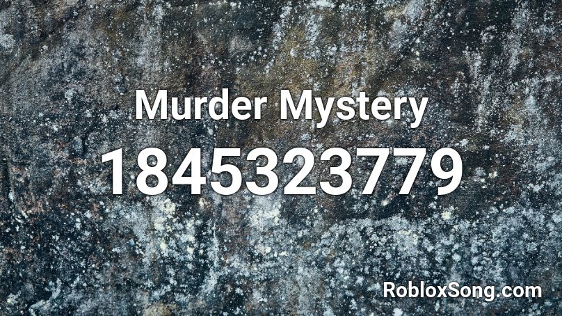 Murder Mystery Roblox ID
