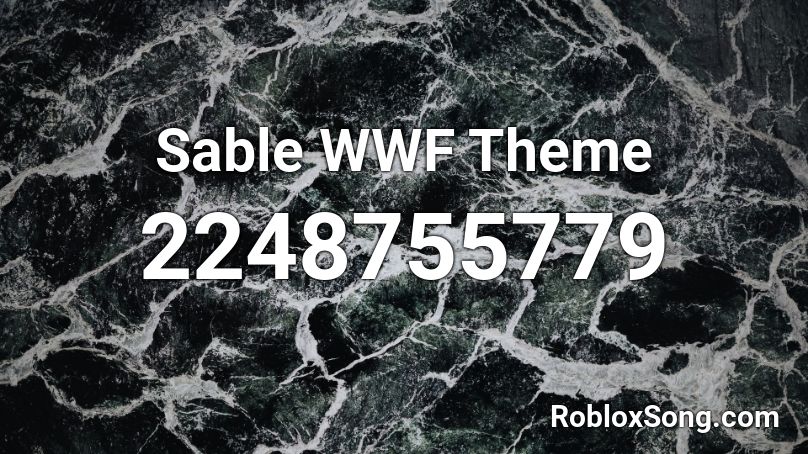 Sable WWF Theme Roblox ID