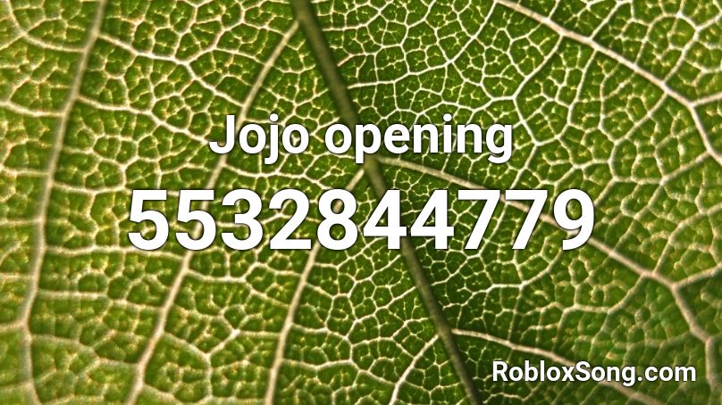 Jojo opening Roblox ID