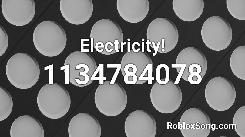 Electricity! Roblox ID