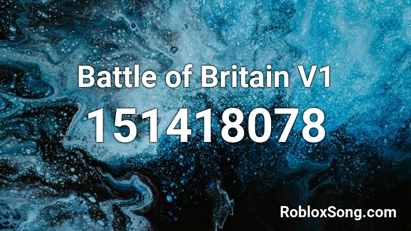 Battle of Britain V1 Roblox ID