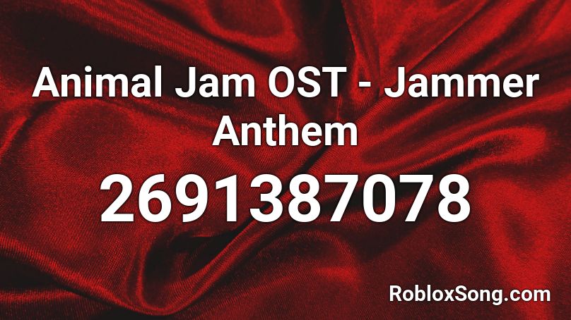 Animal Jam OST - Jammer Anthem Roblox ID