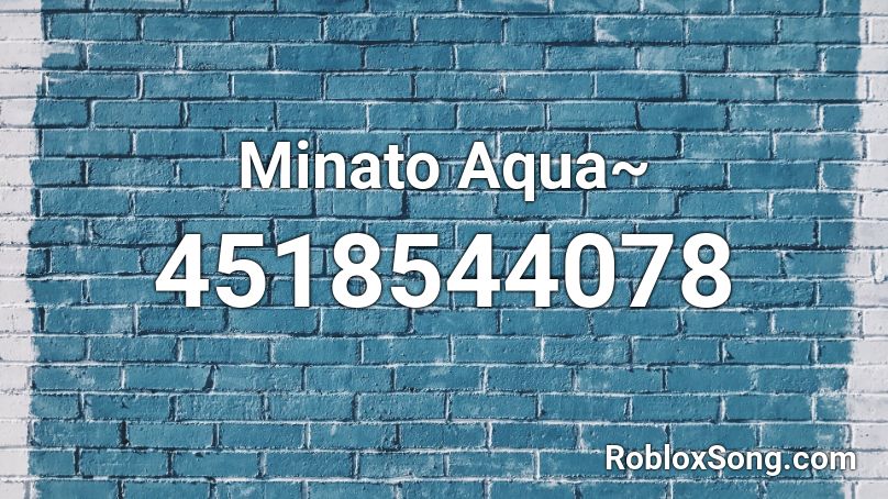 Minato Aqua~ Roblox ID