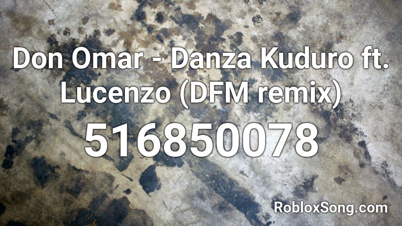 Don Omar Danza Kuduro Ft Lucenzo Dfm Remix Roblox Id Roblox Music Codes Things are improving for don omar with each new offering, and danza kuduro (remix) (cdq) is certainly no exception. danza kuduro ft lucenzo dfm remix