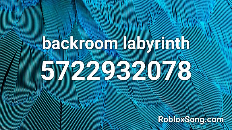 Backroom Labyrinth Roblox ID
