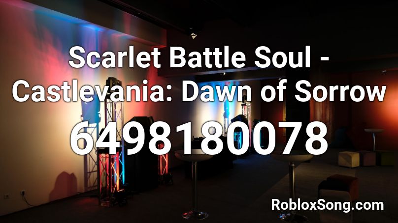 Scarlet Battle Soul - Castlevania: Dawn of Sorrow Roblox ID