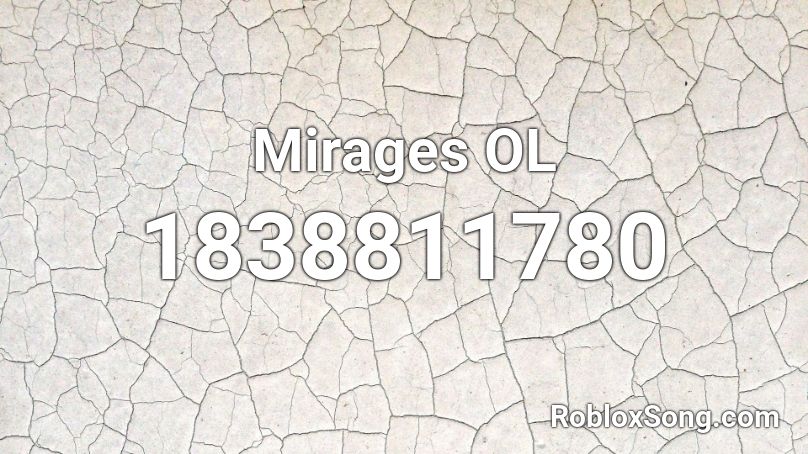 Mirages OL Roblox ID