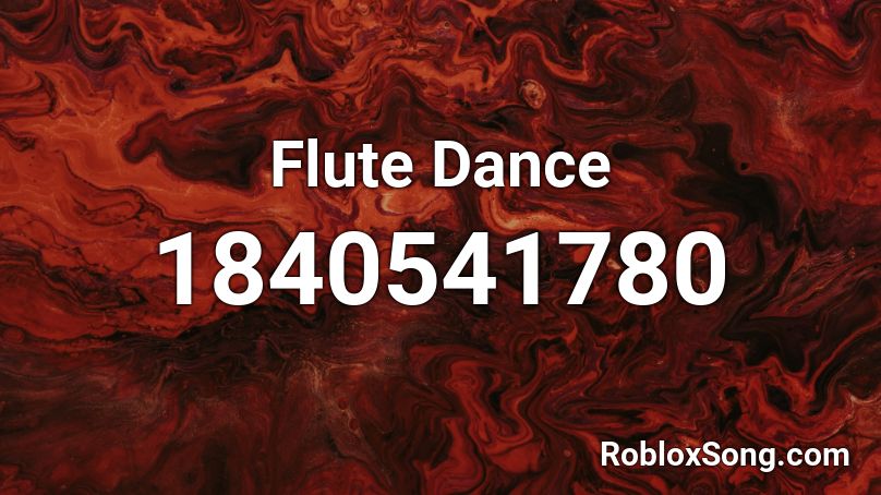 Flute Dance Roblox ID