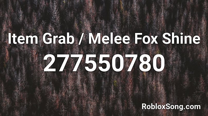 Item Grab / Melee Fox Shine Roblox ID